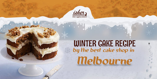 WINTER CAKE RECIPE BY THE BEST CAKE SHOP IN MELBOURNE