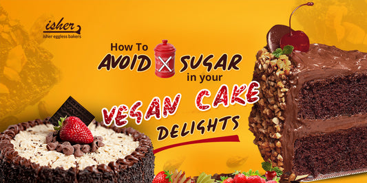 HOW TO AVOID SUGAR IN YOUR VEGAN CAKE DELIGHTS